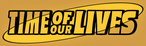 Time Of Our Lives