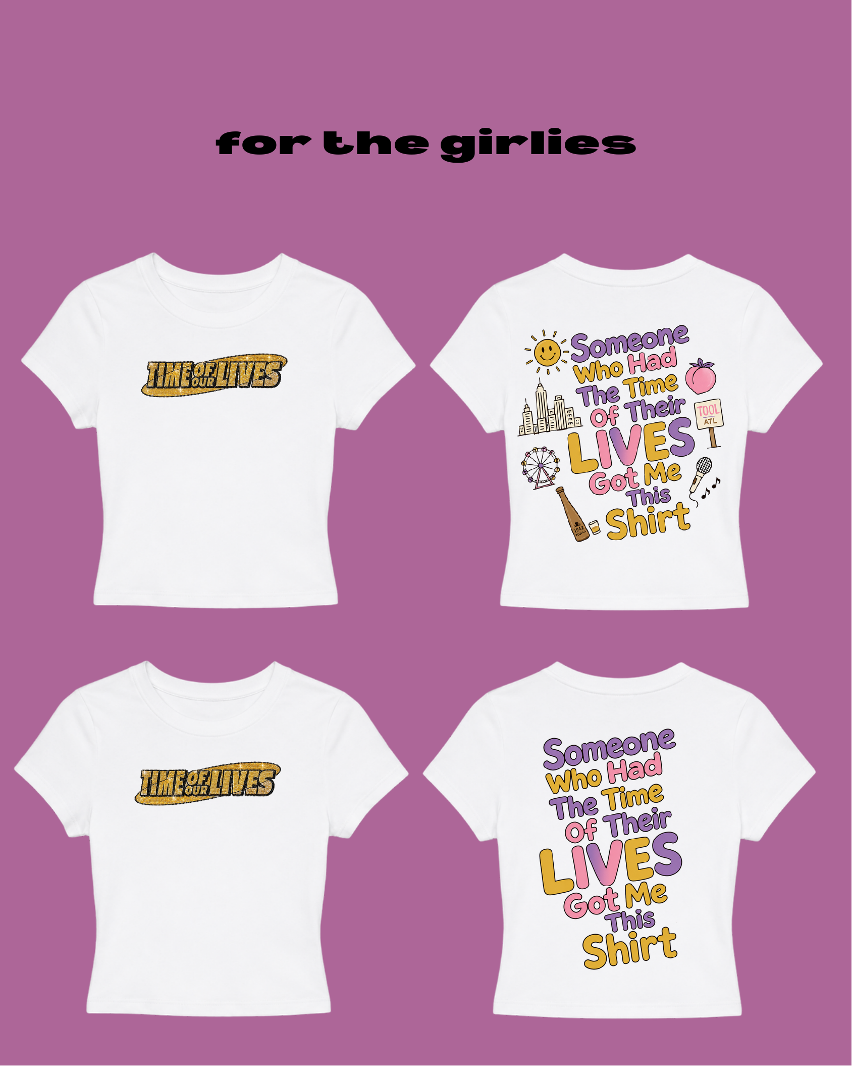 Time Of Their Lives Baby Tee front and back